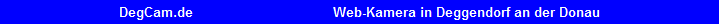 DegCam.de                                   Web-Kamera in Deggendorf an der Donau